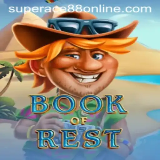 Exploring the Adventure of BookofRest in the SuperAce88 Online Realm